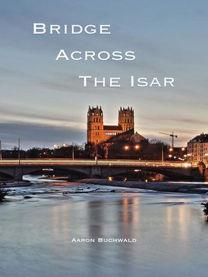 cover image of Bridge Across the Isar